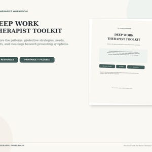 Op de afbeelding: Een digitaal document getiteld Deep Work Therapist Toolkit van The Therapist Workroom. Het bevat donkergroene knoppen met de labels 39 Resources en Printable + Fillable, met tekst die patronen, beschermende strategieën, behoeften en overtuigingen beschrijft.