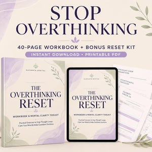 Puede incluir: Un libro de ejercicios de 40 páginas y un kit de reinicio adicional titulado The Overthinking Reset, que incluye una tableta con la misma portada y varias páginas imprimibles con secciones para la claridad mental en tonos violeta y crema.
