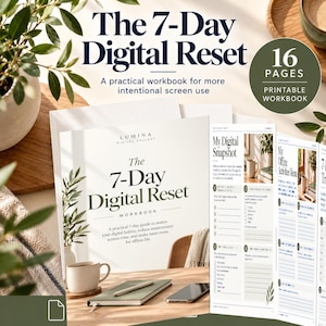 May include: A 16-page printable workbook titled The 7-Day Digital Reset, featuring a practical guide for intentional screen use. The cover displays the title, Lumina Digital Gallery branding, and a description of the 7-day guide for digital habits.