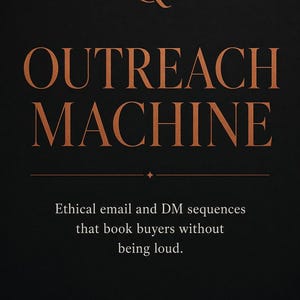 Puede incluir: Una portada de libro negra con texto de color cobre. El título dice Q OUTREACH MACHINE. Debajo está el subtítulo: Ethical email and DM sequences that book buyers without being loud. El texto inferior dice QUIETFORGE con líneas y estrellas.