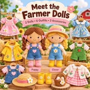 May include: Two felt dolls named Poppy and Clover with brown and blonde braided hair, wearing denim overalls with heart and flower details. Includes six outfits, three accessories, and a sign reading Meet the Farmer Dolls.