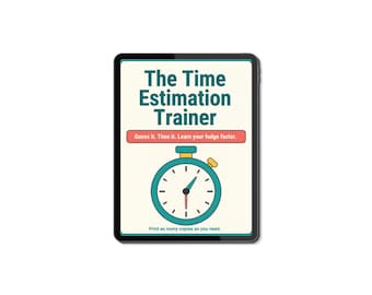 ADHD Time Estimation Trainer | Time Blindness Tracker (PDF)