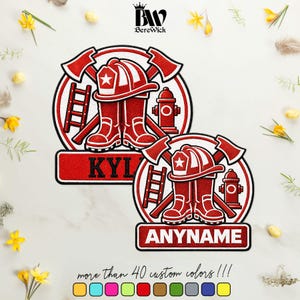 May include: Two circular embroidered patches featuring a red firefighter helmet, boots, crossed axes, a ladder, and a fire hydrant. The patches include a rectangular banner at the bottom with the text KYLE and ANYNAME in bold black and white letters.