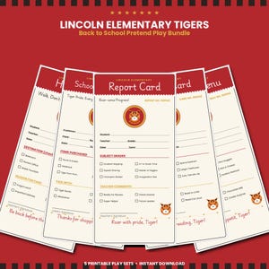 May include: A set of five cream-colored printable play cards titled Lincoln Elementary Tigers Back to School Pretend Play Bundle. The cards feature red text, tiger mascot graphics, and sections for student information, grades, and school-themed checklists.