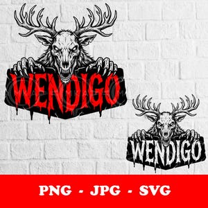 May include: A graphic illustration featuring a skeletal deer-like creature with large antlers and sharp claws resting on a sign that reads WENDIGO. The design is presented in two versions, one with bold red lettering and one with white lettering.
