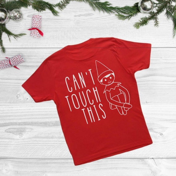 Download Funny Christmas Shirts / Christmas Elf / Can't Touch This ...