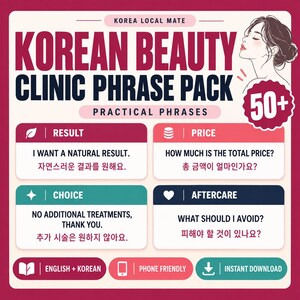 Puede incluir: Un gráfico digital titulado KOREAN BEAUTY CLINIC PHRASE PACK con más de 50 frases prácticas en inglés y coreano. Presenta cuatro cajas categorizadas para Resultado, Precio, Elección y Cuidado posterior, con preguntas y declaraciones.