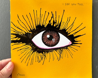 Original Art "I See You Too (brown eye)” by Mary Streepy