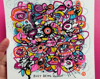 Original Art “Busy Being Human” by Mary Streepy