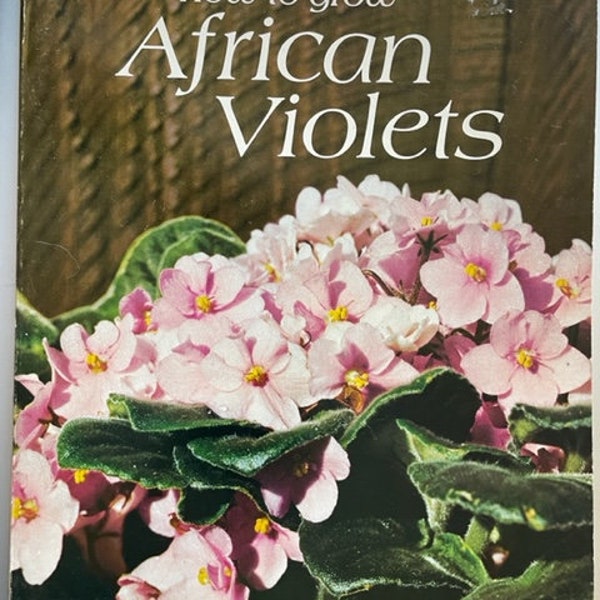 How to Grow African Violets, A Sunset Book, VINTAGE BOOK
