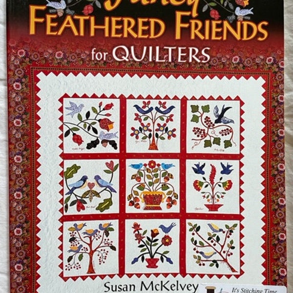 Fancy Feathered Friends for Quilters, Susan McKelvey, NEW BOOK