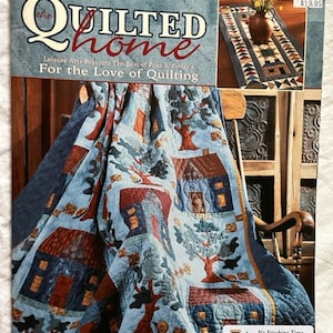 Quilted Home For the Love of Quilting, Leisure Arts, Fons & Porter, NEW BOOK