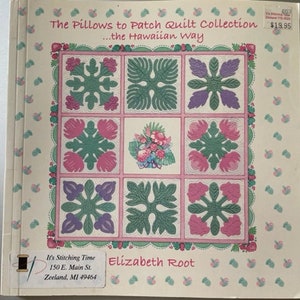 Pillows to Patch Quilt Collection, Menehune Quilts the Hawaiian Way by Elizabeth Root, NEW BOOK