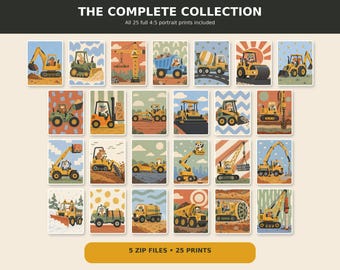 May include: A collection of 25 digital art prints featuring various construction vehicles like excavators, cranes, and dump trucks operated by animals. The text reads THE COMPLETE COLLECTION, All 25 full 4:5 portrait prints included, and 5 ZIP FILES 25 PRINTS.