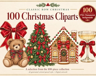 May include: A digital collection of 100 Christmas clipart images featuring a large red bow, a brown teddy bear with a plaid bowtie, a decorated green Christmas tree, a gingerbread house, and a champagne glass with a red bow, all on a cream background.