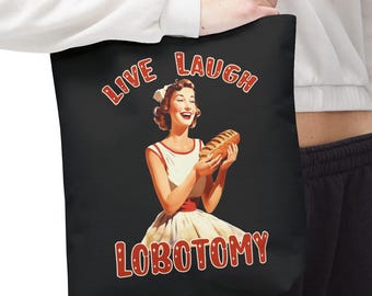 Live Laugh Lobotomie Einkaufstasche