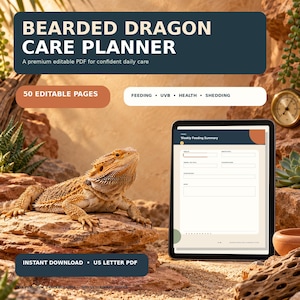 May include: A digital Bearded Dragon Care Planner displayed on a tablet screen, featuring 50 editable pages for tracking feeding, UVB, health, and shedding. The interface includes a Weekly Feeding Summary form. The text reads Bearded Dragon Care Planner.