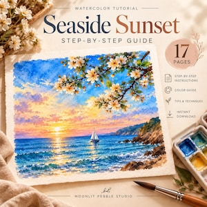 May include: A watercolour tutorial titled Seaside Sunset Step-by-Step Guide featuring a 17-page document with instructions, a colour guide, and techniques. The cover displays a painting of a sailboat on a blue ocean at sunset with white flowers.