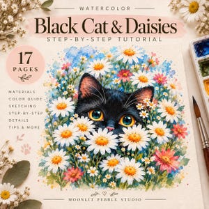 Op de afbeelding: Een 17-pagina tellende aquarelhandleiding getiteld Black Cat & Daisies van Moonlit Pebble Studio. De omslag toont een zwarte kat met grote gele ogen tussen witte madeliefjes en roze bloemen, met een verfpalet en een penseel.