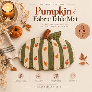 May include: A pumpkin-shaped fabric table mat featuring alternating olive green and cream stripes with small red apple and orange leaf prints. The mat has a brown stem and a green leaf. Text reads: Step-by-Step Tutorial Pumpkin Fabric Table Mat.