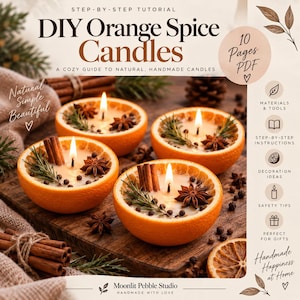 Pode incluir: Um tutorial em PDF de 10 páginas intitulado DIY Orange Spice Candles, apresentando um guia para velas naturais feitas à mão. A imagem mostra quatro velas acesas dentro de metades de laranja, decoradas com paus de canela, anis estrelado e pinheiro.