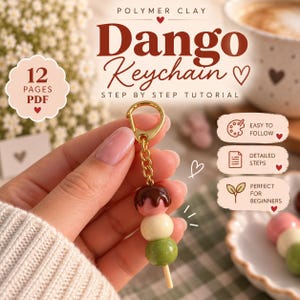 Puede incluir: Un llavero de dango hecho de arcilla polimérica con tres dijes esféricos en rosa, blanco y verde, cubiertos con un glaseado marrón oscuro, unidos a una argolla de metal dorado. El texto dice Polymer Clay Dango Keychain, 12 Pages PDF, Step by Step Tutorial.