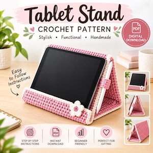 May include: A pink and cream crochet tablet stand featuring a white flower accent and a side loop for a stylus. The text reads Tablet Stand Crochet Pattern, Easy to Follow Instructions, and Digital Download. The design is triangular and textured.