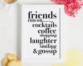 Friends Run on Print - Friend print - personalised friend print - friend definition gift - best friend gift - friendship print - wall print