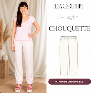 Peut inclure: Un patron de couture intitulé CHOUQUETTE par ELSA COUTURE présentant un dessin technique de pantalon à taille élastique. L'image inclut une présentation du vêtement fini, composé d'un pantalon à motifs clairs et d'un haut rose pâle.