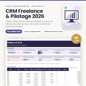 Puede incluir: Una plantilla de panel digital para trabajadores independientes titulada CRM Freelance & Pilotage 2026. Incluye un icono de monitor de computadora, una tabla resumen de datos financieros de 2026 con impuestos y una tabla de seguimiento mensual con 10 pestañas.