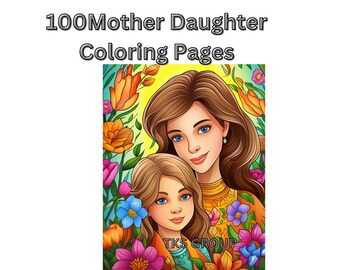 100 Coloring Pages of Mother an daughters