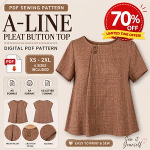 May include: A brown A-line short-sleeve top with a front pleat and two buttons at the neckline. The digital PDF sewing pattern includes sizes XS-2XL, with A0, A4, and US letter formats. Text includes PDF SEWING PATTERN, A-LINE PLEAT BUTTON TOP.