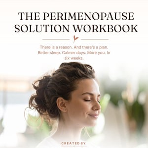 Puede incluir: Una portada de libro titulada The Perimenopause Solution Workbook de Momatoo. El texto dice: There is a reason. And there's a plan. Better sleep. Calmer days. More you. In six weeks. Creado por Michelle Stewart, coach certificada.