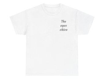 Unisex "the eyes , chico"