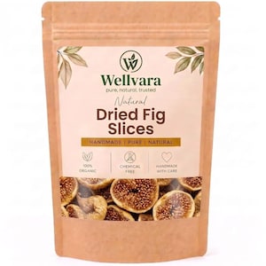 May include: A brown paper pouch containing dried fig slices. The label features the text Wellvara, Natural Dried Fig Slices, Handmade, Pure, Natural, 100% Organic, Chemical Free, and Handmade With Care, along with a logo and leaf illustrations.