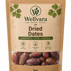 May include: A brown kraft paper pouch containing dried dates, featuring the Wellvara logo and text: Pure. Natural. Trusted. Dried Dates. Handmade | Pure | Natural. 100% Organic, Chemical Free, Handmade With Care. Naturally Aromatic | Rich In Goodness.
