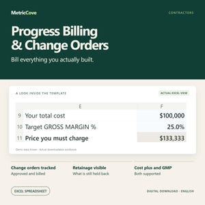 May include: A digital spreadsheet template for contractors titled Progress Billing & Change Orders. It displays an Excel view with rows for total cost, target gross margin, and price to charge, alongside text about change orders and retainage.