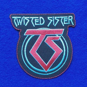 TWISTED SISTER Sew On / Iron On Embroidered Music Patch