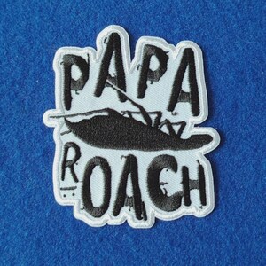 PAPA ROACH Sew On / Iron On Embroidered Music Patch