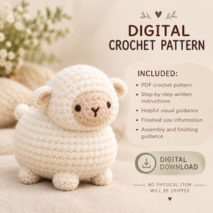Puede incluir: Un patrón de ganchillo digital para una oveja pequeña y redonda de color crema con la cara de color marrón claro. El texto dice: DIGITAL CROCHET PATTERN, INCLUDED: PDF crochet pattern, Step-by-step written instructions, Helpful visual guidance, Finished size information, Assembly and finishing guidance, DIGITAL DOWNLOAD, NO PHYSICAL ITEM WILL BE SHIPPED.