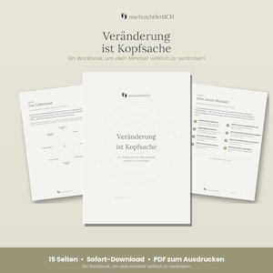 Könnte beinhalten: Ein weißes Arbeitsbuch mit dem Titel Veranderung ist Kopfsache und dem Untertitel Ein Workbook, um dein Mindset wirklich zu verandern. Es enthält Seiten mit den Überschriften Das Lebensrad und Dein neues Mindset sowie Text und Diagramme.