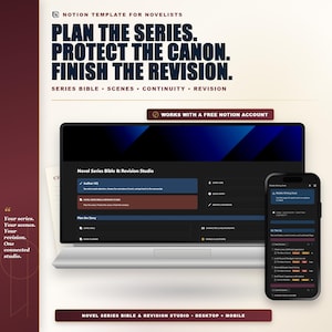 Peut inclure: Un modèle Notion numérique pour romanciers intitulé Novel Series Bible & Revision Studio, affiché sur un écran d'ordinateur portable et de smartphone. L'interface présente des sections bleu foncé et bordeaux avec du texte incluant Plan the Series, Protect the Canon, Finish the Revision, et diverses catégories organisationnelles pour les écrivains.