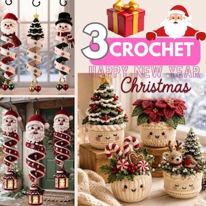 May include: A collection of crochet Christmas decorations including spiral hanging ornaments featuring Santa, a Christmas tree, and a snowman, alongside potted crochet plants with faces, candy canes, and a reindeer, with text 3 CROCHET HAPPY NEW YEAR Christmas.