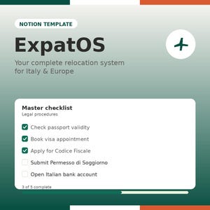 May include: A digital Notion template titled ExpatOS, designed as a relocation system for Italy and Europe. It features a master checklist for legal procedures, including passport validity, visa appointments, and Codice Fiscale, with 3 of 5 items checked.