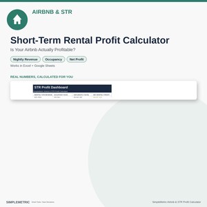 May include: A digital Short-Term Rental Profit Calculator for Excel and Google Sheets. The interface features a green house icon, the text AIRBNB & STR, Short-Term Rental Profit Calculator, Is Your Airbnb Actually Profitable?, and an STR Profit Dashboard.