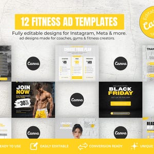 May include: A collection of 12 fitness ad templates for social media, featuring yellow and black graphic designs with text including 12 FITNESS AD TEMPLATES, JOIN NOW, BLACK FRIDAY, and CHOOSE YOUR PLAN, presented as editable Canva layouts.