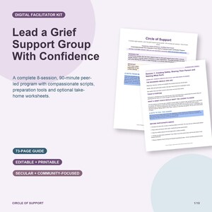 May include: A digital facilitator kit titled Lead a Grief Support Group With Confidence, featuring a 73-page guide, editable and printable documents, and a secular community-focused program. Two white pages show session outlines and support details.