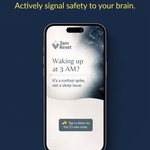 May include: A smartphone displays the 3am Reset app interface on a dark blue background. The screen shows text: Is Nighttime Panic Waking You? Waking up at 3 AM? It's a cortisol spike, not a sleep issue. A button reads: Tap to listen to the 15-min reset.