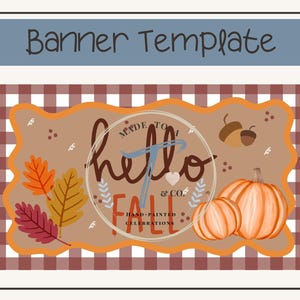 May include: A rectangular banner template featuring a brown and white gingham border. The center displays the text "hello FALL" in brown and orange, accompanied by illustrations of orange pumpkins, brown acorns, and colorful autumn leaves.