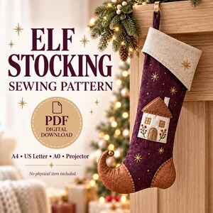 クリスマスストッキングの型紙（PDF）：つま先が丸まったエルフのストッキング、コテージ風アップリケ付き、裏地付きホリデーデコレーション、A4サイズ、USレターサイズ、A0サイズ、プロジェクター対応。
